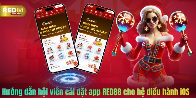 Hướng dẫn hội viên cài đặt app RED88 cho hệ điều hành iOS