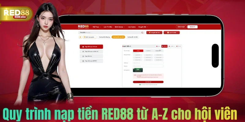 Quy trình nạp tiền RED88 từ A-Z cho hội viên